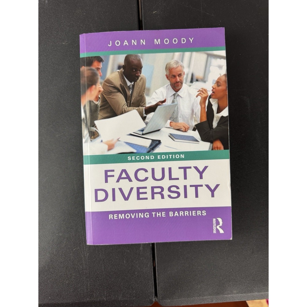 Faculty Diversity : Removing the Barriers by JoAnn Moody (2011, Trade Paperback)